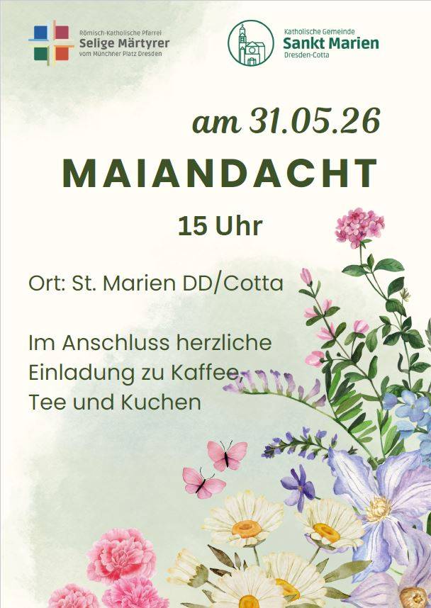 m_maiandacht | Kath. Pfarrei Selige M&auml;rtyrer vom M&uuml;nchner Platz - Aktuelles - Maiandacht der Pfarrei