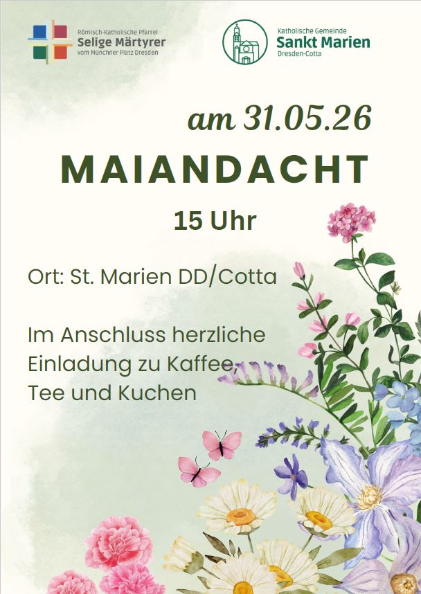 maiandacht | Kath. Pfarrei Selige M&auml;rtyrer vom M&uuml;nchner Platz - Aktuelles